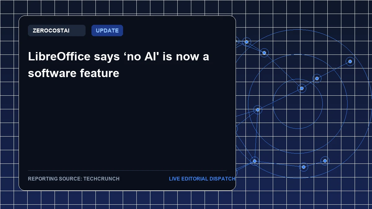 LibreOffice says ‘no AI' is now a software feature